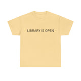 LIBRARY IS OPEN TEE BY CULTUREEDIT AVAILABLE IN 13 COLORS