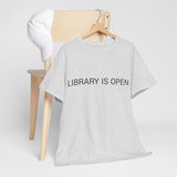 LIBRARY IS OPEN TEE BY CULTUREEDIT AVAILABLE IN 13 COLORS