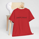 SWIPE RIGHT TEE BY CULTUREEDIT AVAILABLE IN 13 COLORS