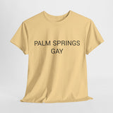 PALM SPRINGS GAY TEE BY CULTUREEDIT AVAILABLE IN 13 COLORS