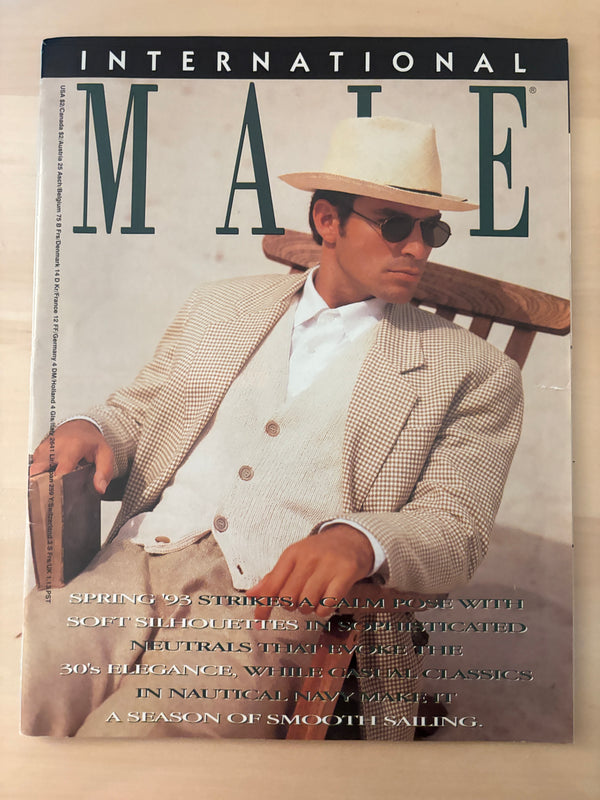 International Male, Spring 1993. Soft Silhouettes, 30's Elegance, A Season Of Smooth Sailing!