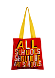 All Schools Should Be Art Schools Tote by Bob and Roberta Smith x third drawer down