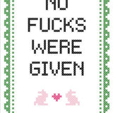 No Fucks Were Given - Cross Stitch