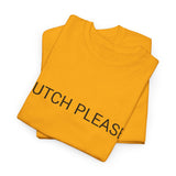 BUTCH PLEASE TEE BY CULTUREEDIT AVAILABLE IN 13 COLORS