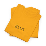 SLUT TEE BY CULTUREEDIT AVAILABLE IN 13 COLORS