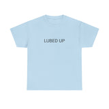 LUBED UP TEE BY CULTUREEDIT AVAILABLE IN 13 COLORS