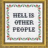 Hell Is Other People - Cross Stitch