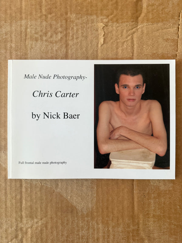 Male Nude Photography: Chris Carter BY NICK BAER