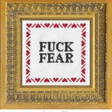 Fuck Fear - Cross Stitch