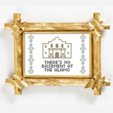 There's No Basement in the Alamo - Cross Stitch