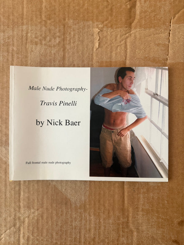 Male Nude Photography: Travis Pinelli BY NICK BAER