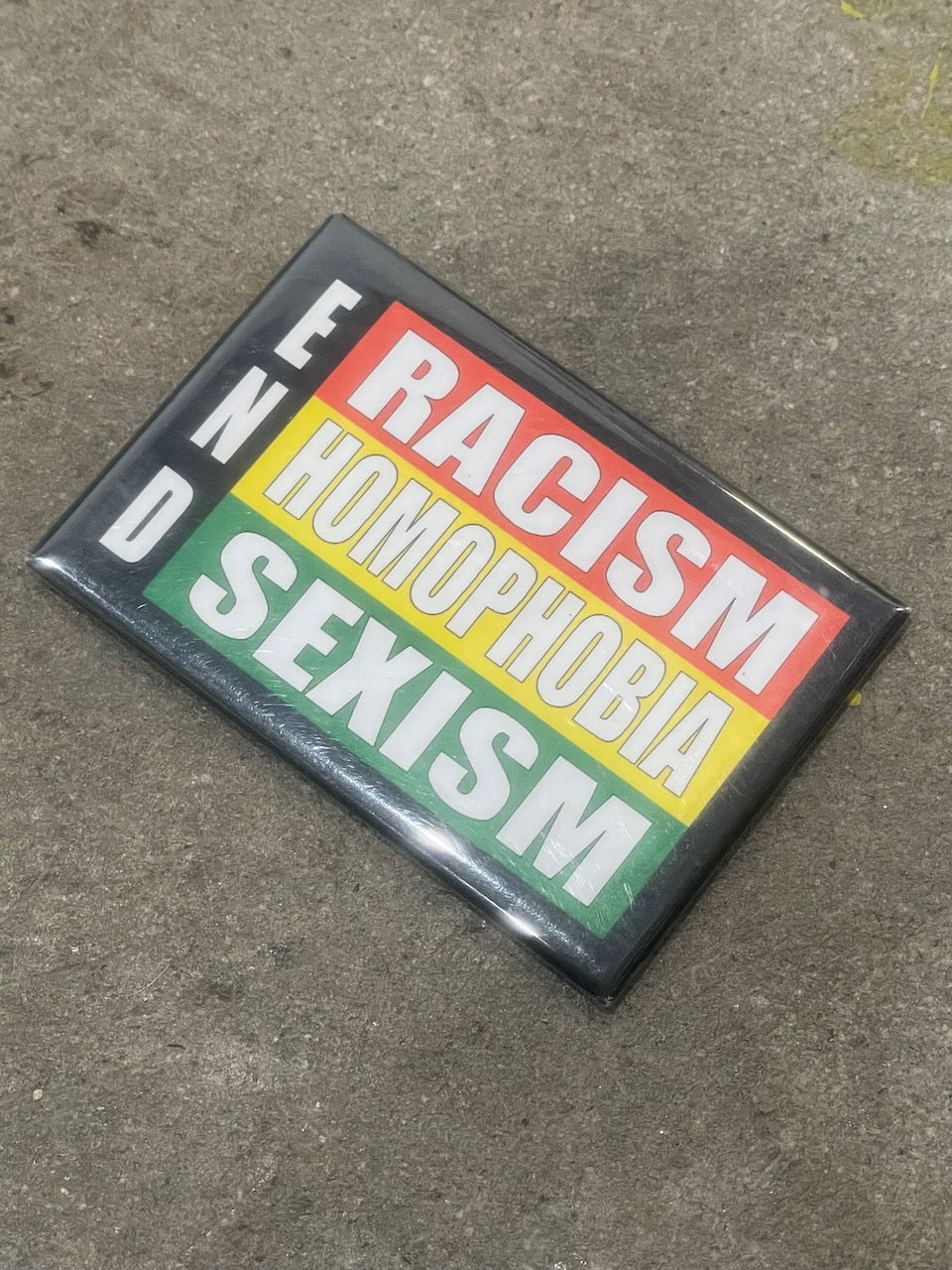 END racism homophobia sexism Magnet