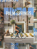 PALM SPRINGS by Jaco Moretti