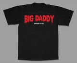 BIG DADDY Dressed to Kill T-Shirt by Matthew Bishop