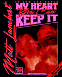 Matt Lambert - If You Can Reach My Heart, You Can Keep It