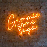 'gimme Some Suga' Orange Neon Led Wall Mountable Sign