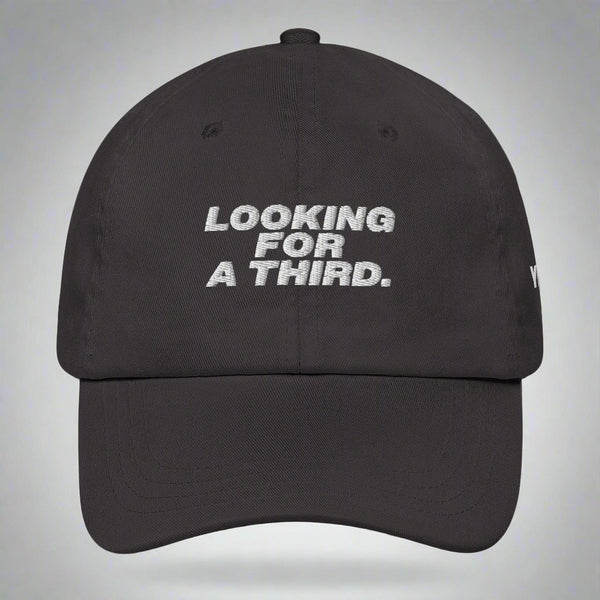 Looking For A Third Dad Hat by YES HOMO in Dark Grey