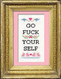 Go F*Ck Yourself - Cross Stitch