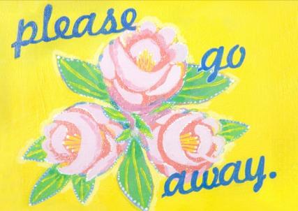 Please Go Away Magnet Third Drawer Down X Magda Archer (Copy)