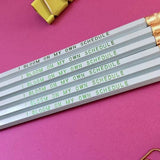 I Bloom On My Own Schedule Pencil Set
