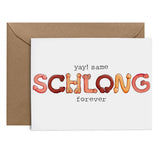 YAY! SAAME SCHLONG FOREVER! GREETING CARD