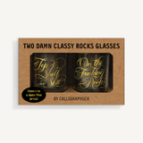 Two Damn Classy Rocks Glasses by CALLIGRAPHUCK