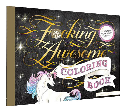 FUCKING AWESOME COLORING BOOK BY CALLIGRAPHUCK