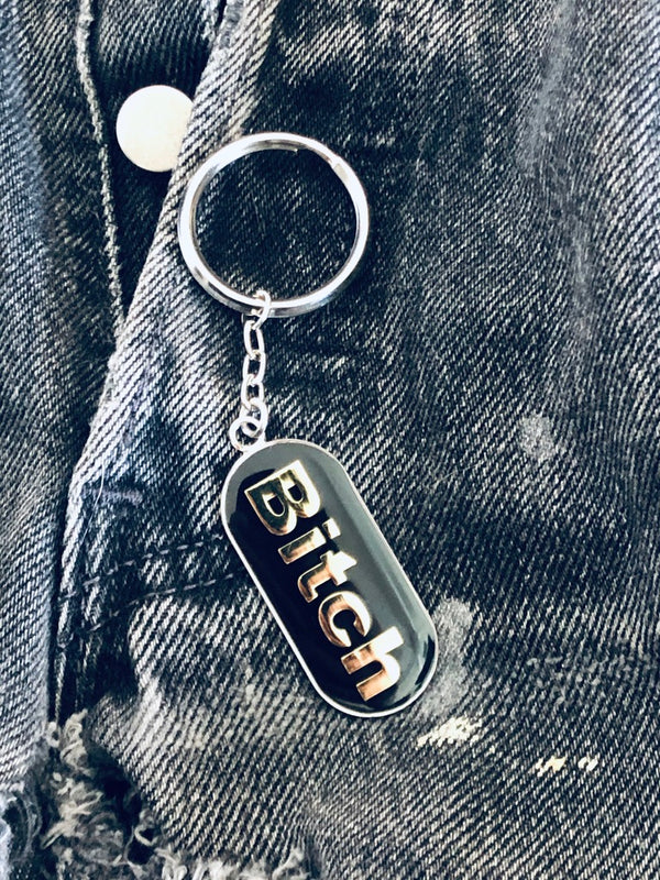 BITCH KEY CHAIN