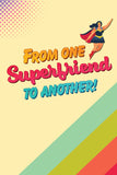 SUPER WOMAN GAY BIRTHDAY CARD BY KWEER CARDS