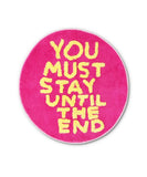 You Must Stay Until The End Shaggy Floor Mat - Third Drawer Down X David Shrigley