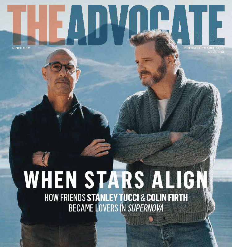 The Advocate Magazine February / March 2021: Stanley Tucci and Colin Firth - Issue 1113