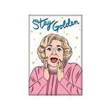 Betty White Stay Golden Magnet
