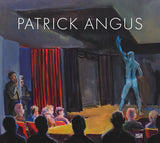 Patrick Angus: Painting and Drawings