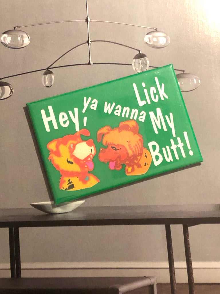 Lick Butt Magnet